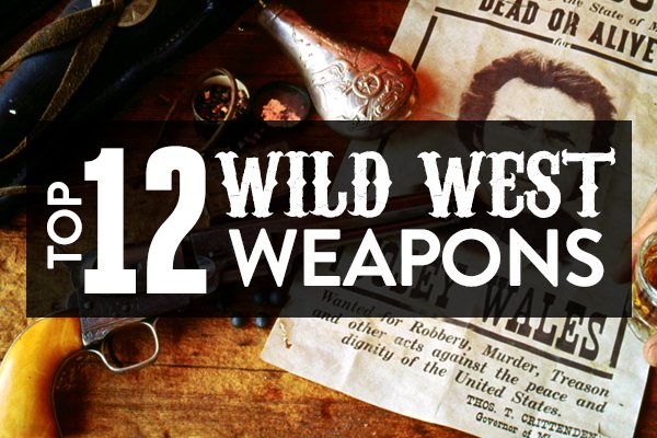 Top 12 Wild West Weapons Blog Gun Mart - roblox wild west new guns