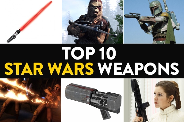 10 Top Star Wars Weapons, Blog