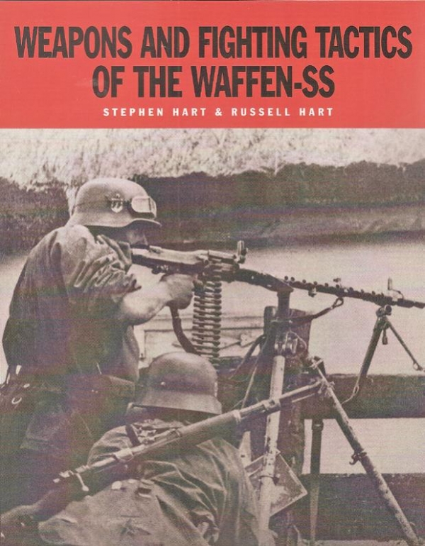 Weapons And Fighting Tactics Of The Waffen Ss | Militaria | Gun Mart